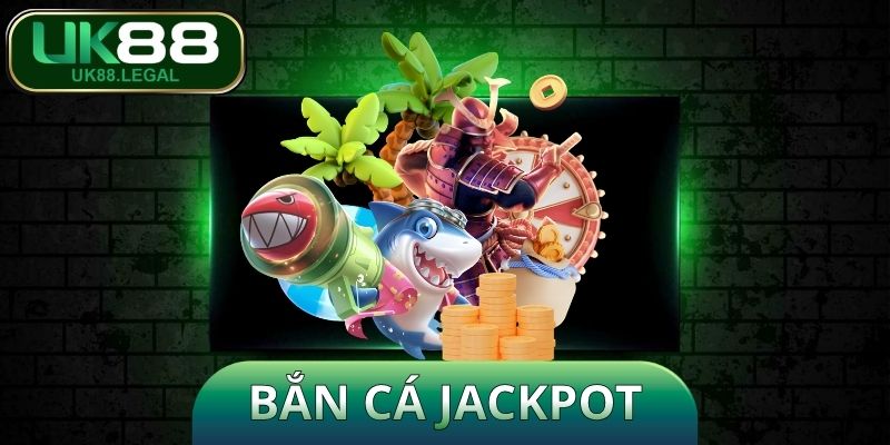 Bắn Cá Jackpot
