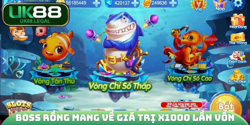 Boss Rồng mang về giá trị x1000 lần vốn
