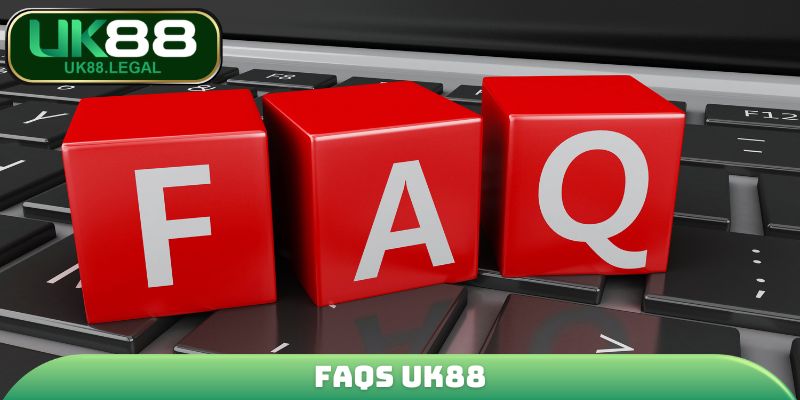 FAQs UK88