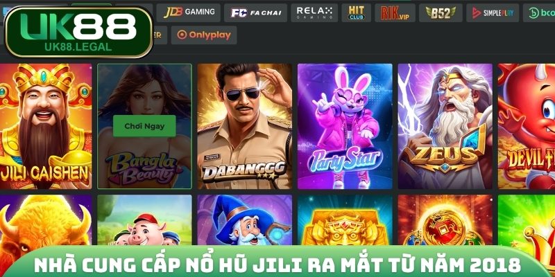 Nhà cung cấp game nổ hũ Jili ra mắt từ năm 2018