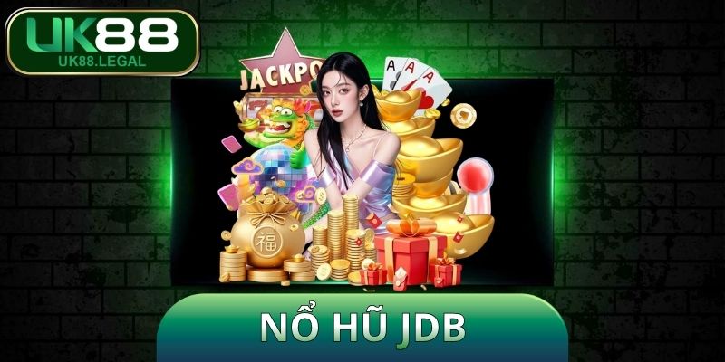 Nổ Hũ JDB