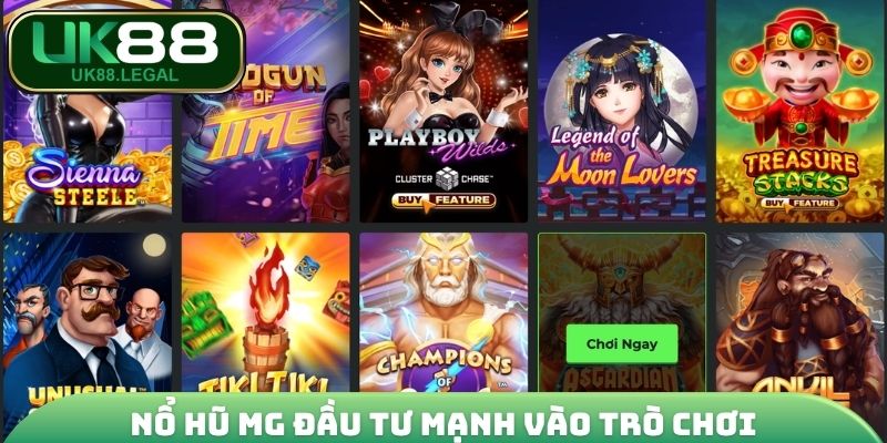 Nổ hũ MG không tiếc tay đầu tư mạnh vào trò chơi