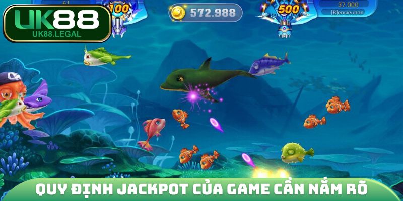 Quy định Jackpot của game cần nắm rõ