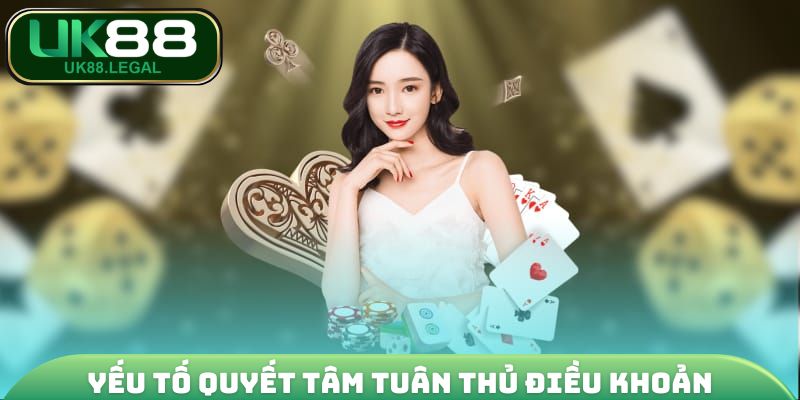 Yếu tố quyết tâm tuân thủ điều khoản